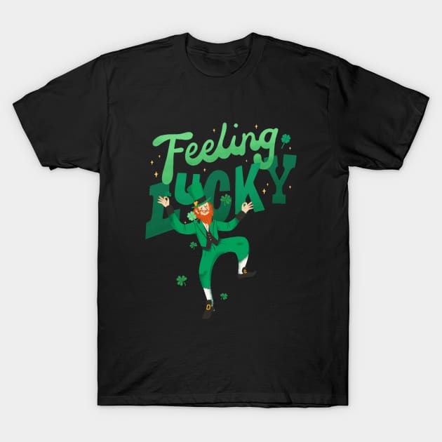 Happy St. Patrick Day - Feeling Lucky T-Shirt by Qibar Design